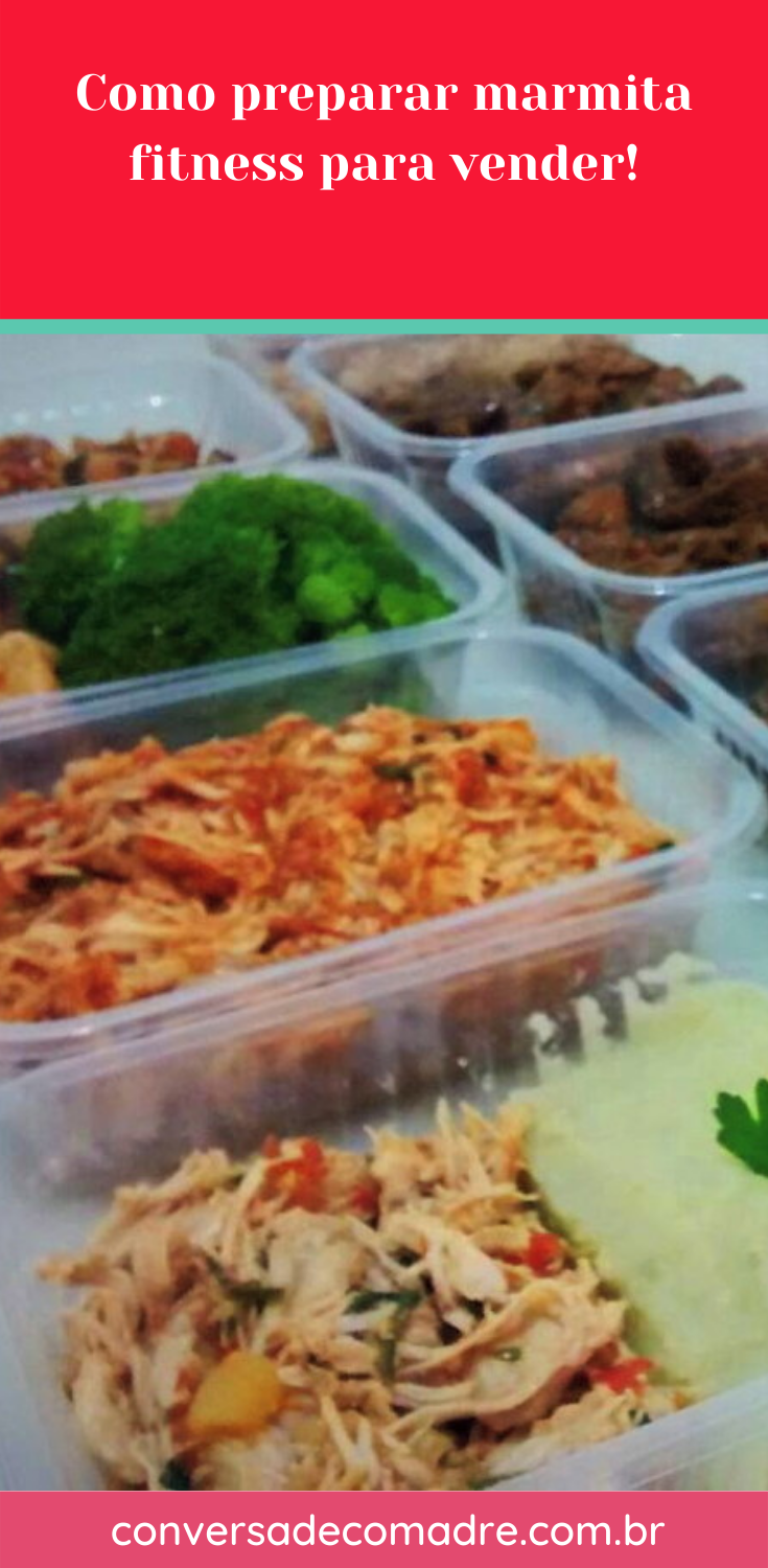 Dicas de como preparar marmitas fitness para família e também para vender. como preparar marmita fitness